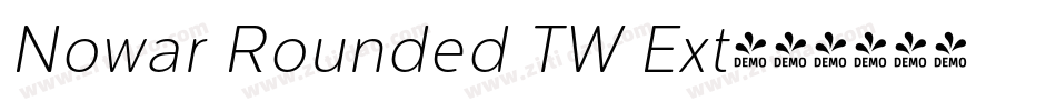 Nowar Rounded TW Ext字体转换